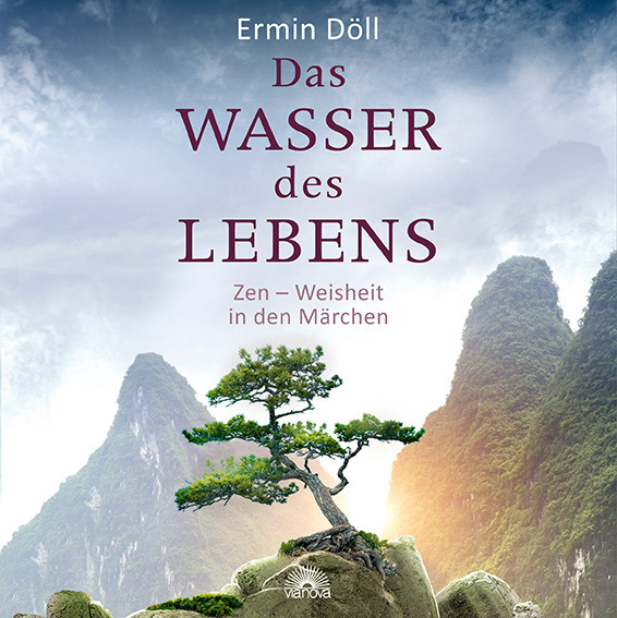 Cover: 9783866163881 | Das Wasser des Lebens | Zen - Weisheit in den Märchen | Ermin Döll
