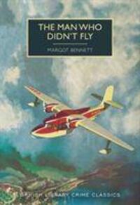Cover: 9780712353410 | The Man Who Didn't Fly | Margot Bennett | Taschenbuch | Englisch