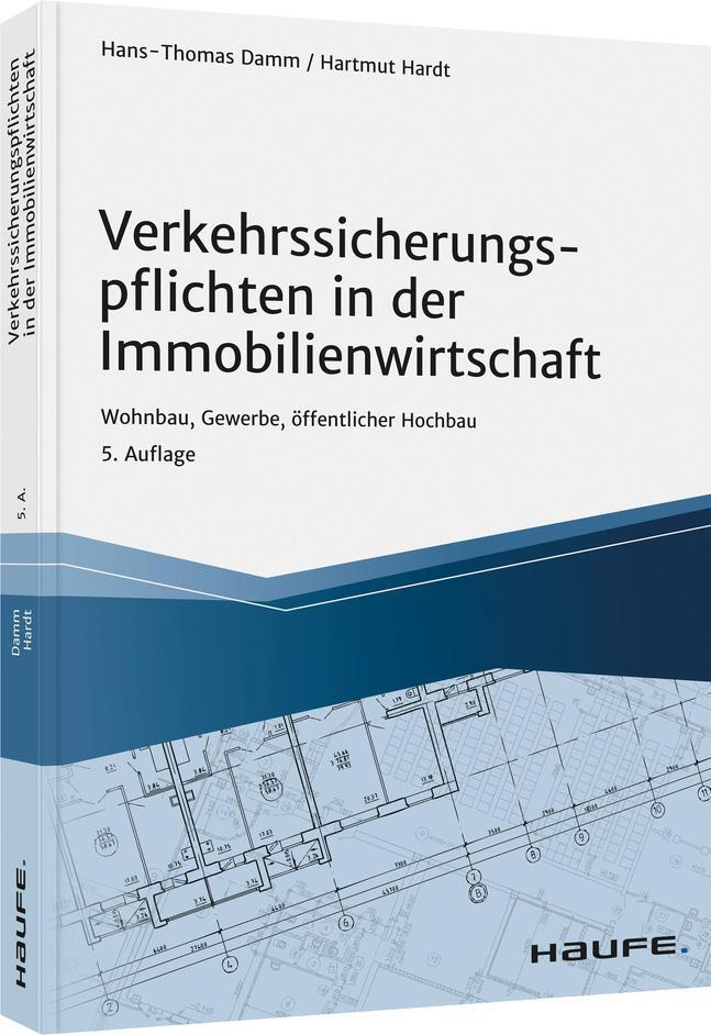 Cover: 9783648152119 | Verkehrssicherungspflichten in der Immobilienwirtschaft | Damm (u. a.)