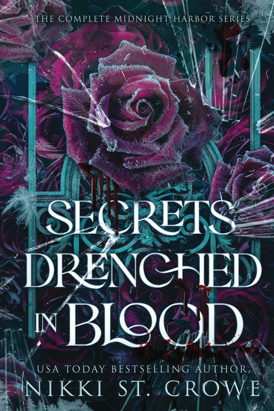 Cover: 9781959344315 | Secrets Drenched in Blood | The Complete Midnight Harbor Series | Buch