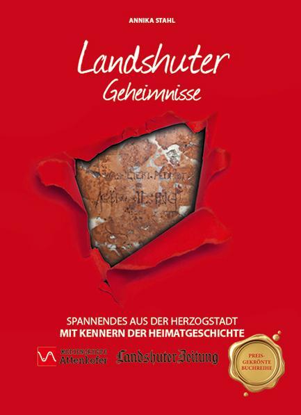 Cover: 9783946581871 | Landshuter Geheimnisse | Annika Stahl | Taschenbuch | 192 S. | Deutsch