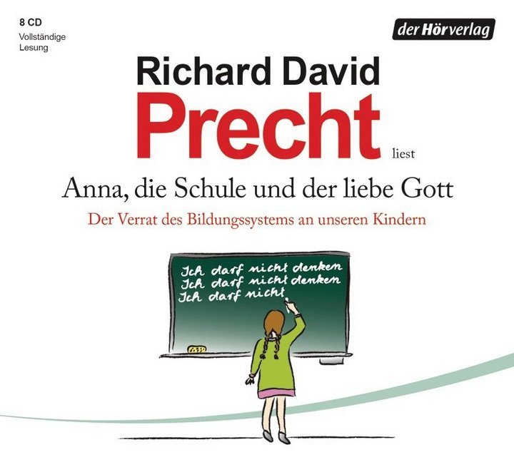 Cover: 9783844517026 | Anna, die Schule und der liebe Gott, 8 Audio-CDs | Precht | Audio-CD