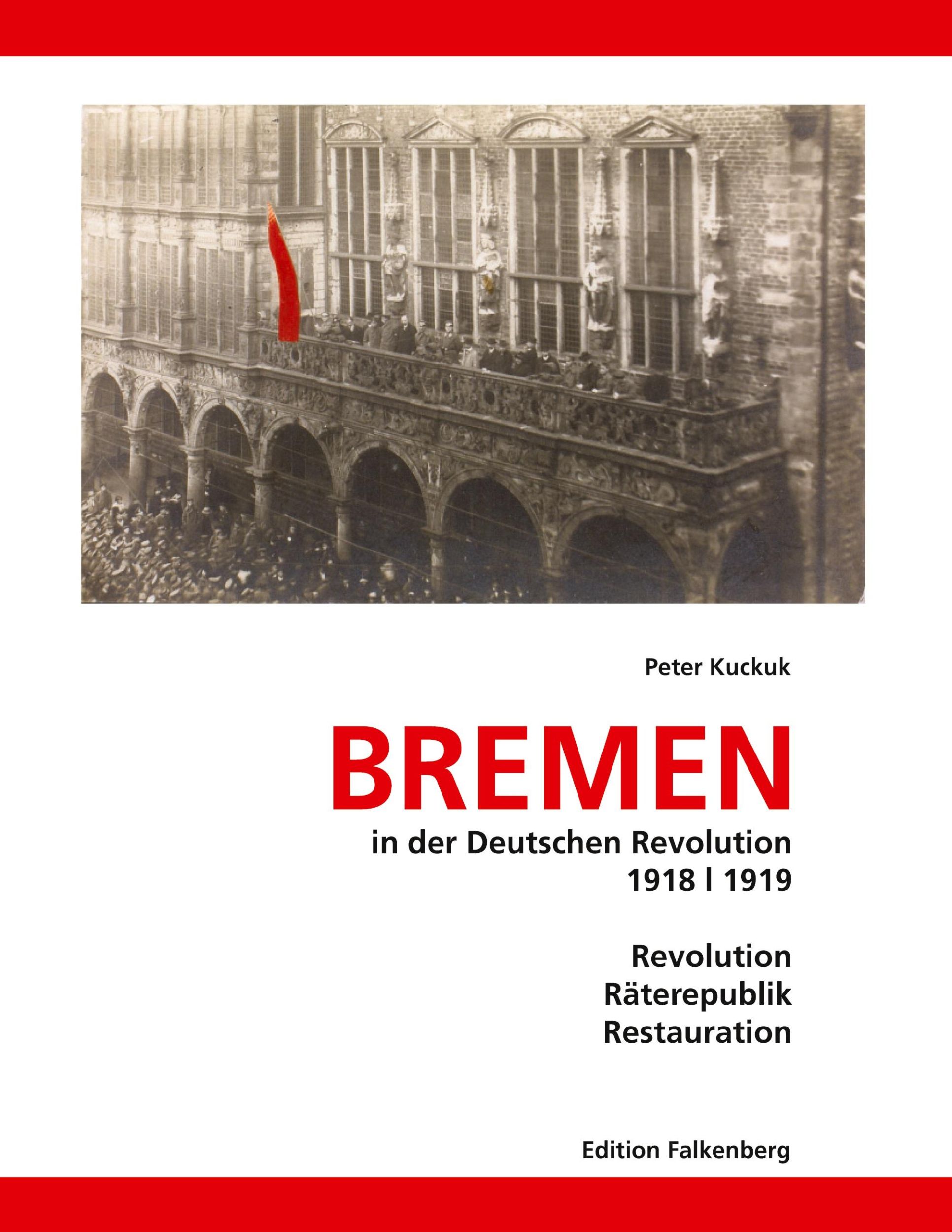 Cover: 9783954941155 | Bremen in der Deutschen Revolution 1918/1919 | Ulrich Schröder | Buch