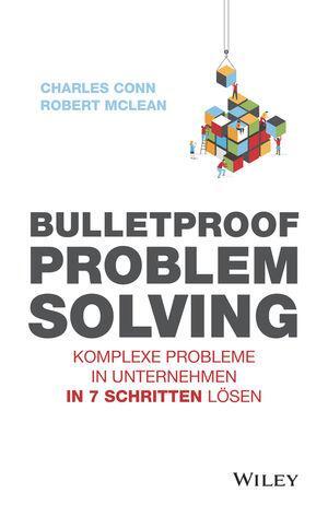 Cover: 9783527510061 | Bulletproof Problem Solving | Charles Conn (u. a.) | Taschenbuch