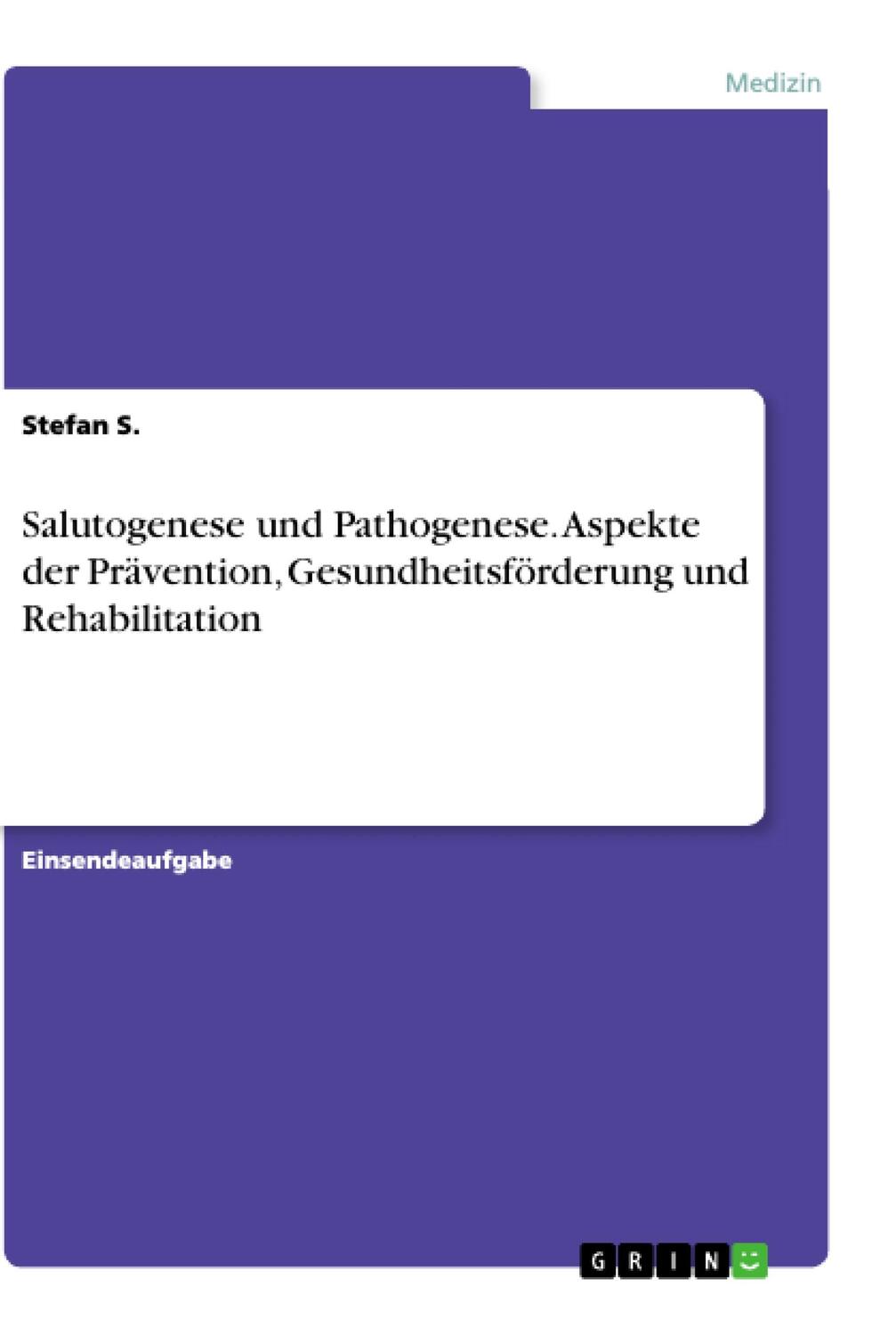 Cover: 9783346249227 | Salutogenese und Pathogenese. Aspekte der Prävention,...