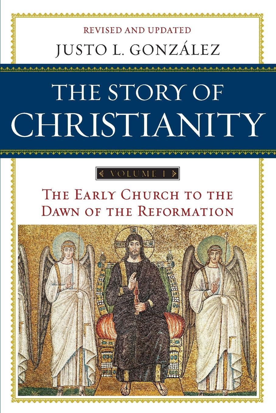 Cover: 9780061855887 | Story of Christianity | Volume 1, The | Justo L. Gonzalez | Buch