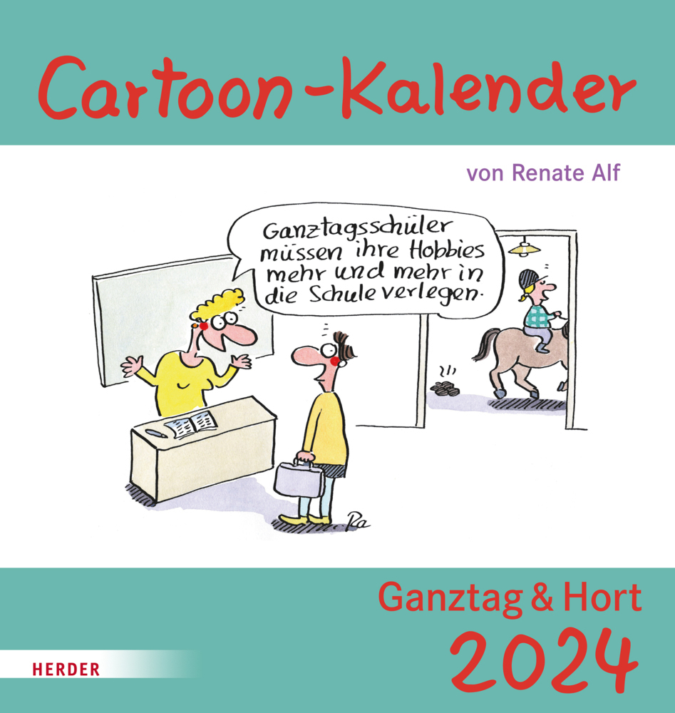 Cover: 9783451394584 | Cartoon-Kalender 2024 Ganztag und Hort | Renate Alf | Kalender | 28 S.