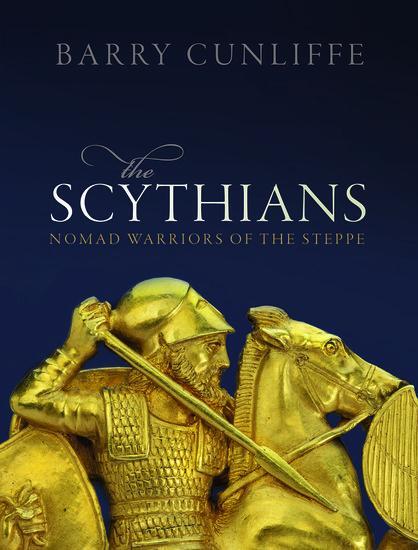 Cover: 9780198820123 | The Scythians | Nomad Warriors of the Steppe | Barry Cunliffe | Buch