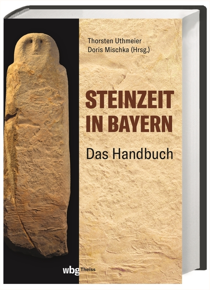 Cover: 9783806244496 | Steinzeit in Bayern | Das Handbuch in 2 Bänden | Uthmeier (u. a.)