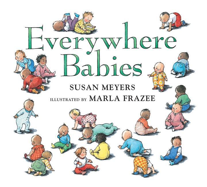 Cover: 9780544791206 | Everywhere Babies Padded Board Book | Susan Meyers | Buch | 30 S.