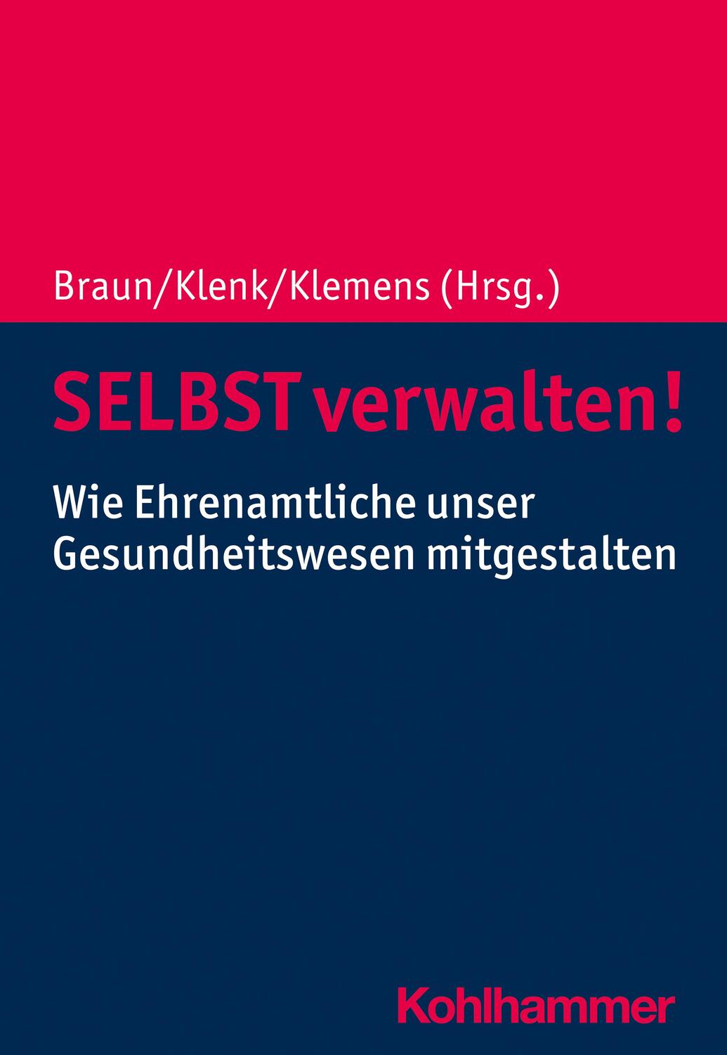 Cover: 9783170417229 | SELBST verwalten! | Tanja Klenk (u. a.) | Taschenbuch | Deutsch | 2022