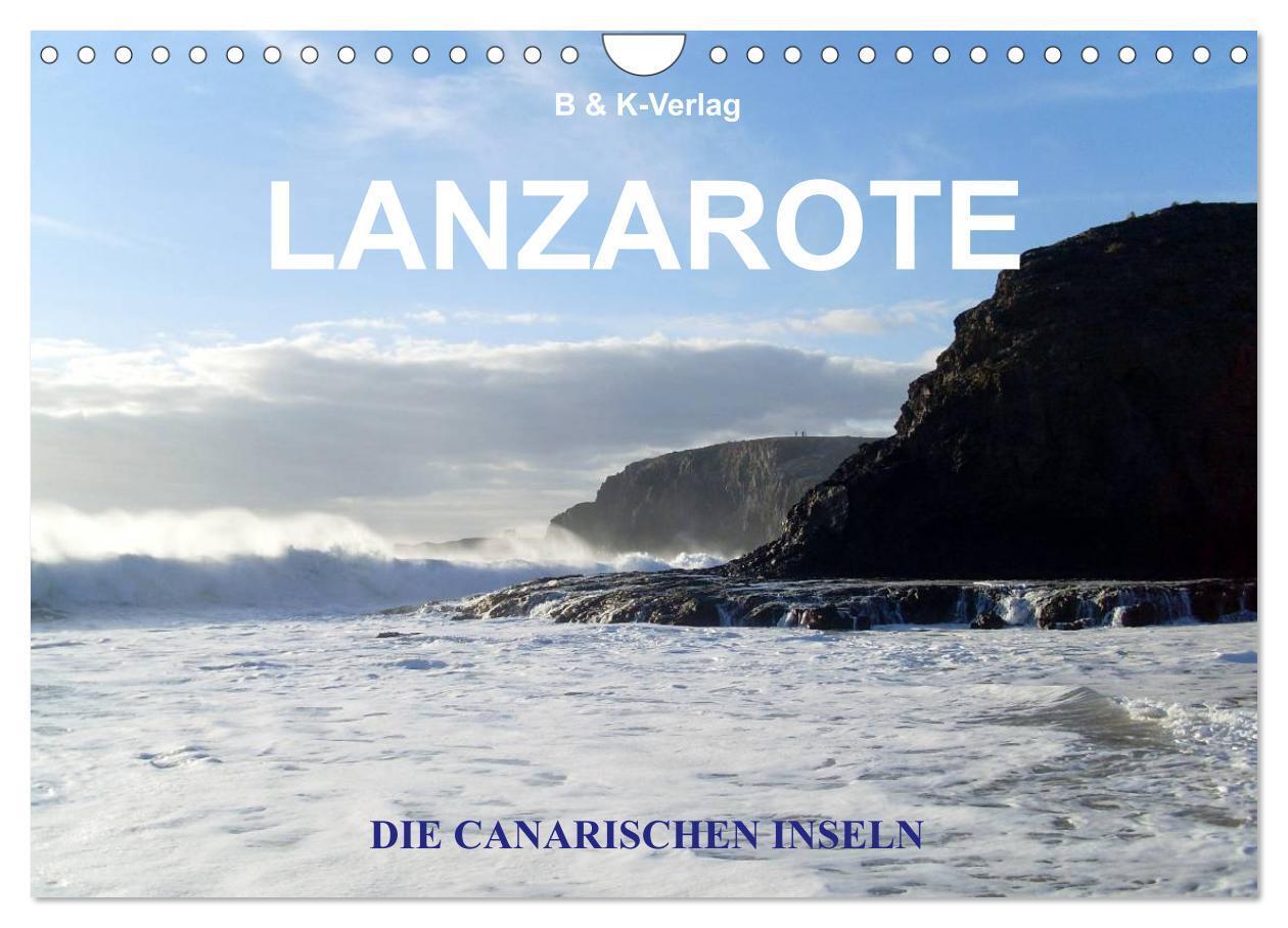 Cover: 9783383555749 | Die Canarischen Inseln - Lanzarote (Wandkalender 2024 DIN A4 quer),...