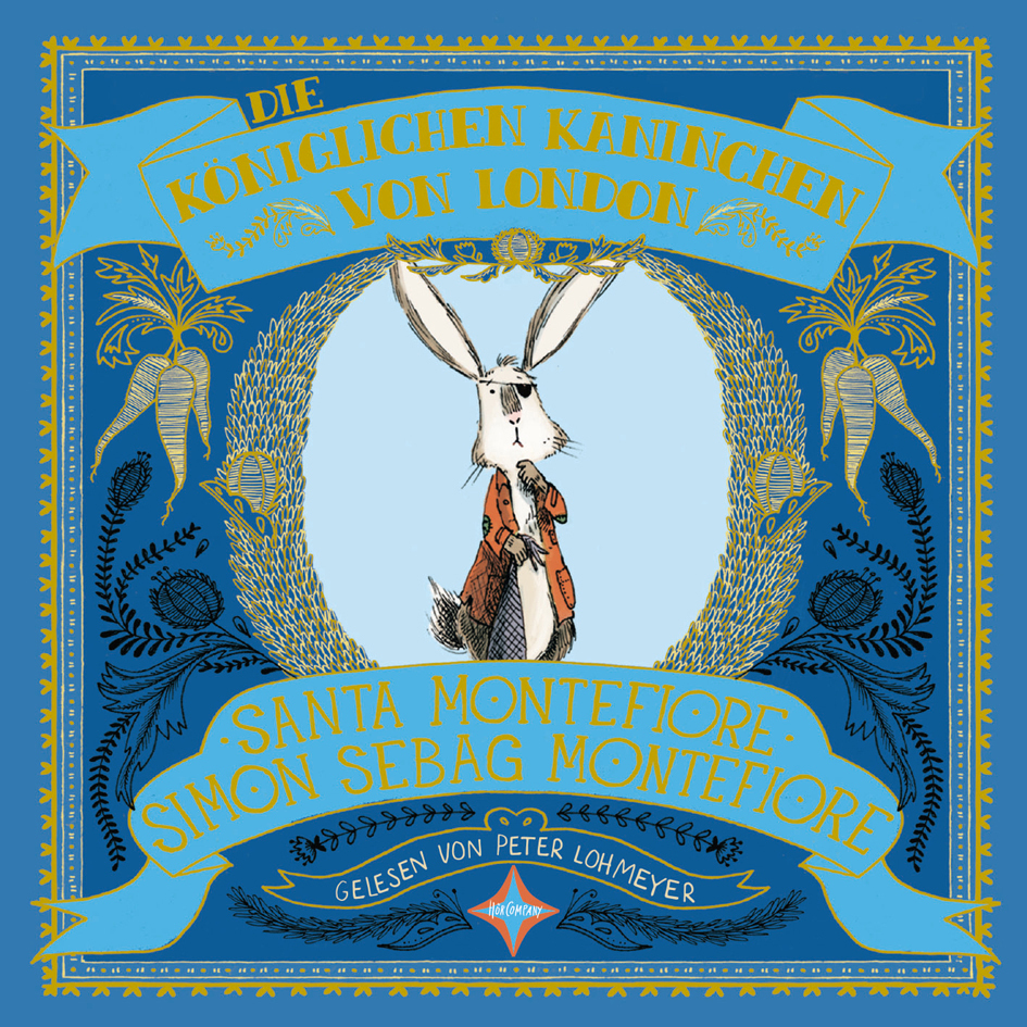 Cover: 9783945709559 | Die königlichen Kaninchen von London, 2 Audio-CDs | Montefiore (u. a.)