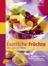 Cover: 9783800159284 | Exotische Früchte | Obst, Gemüse, Nüsse | Gabriele Lehari | Buch