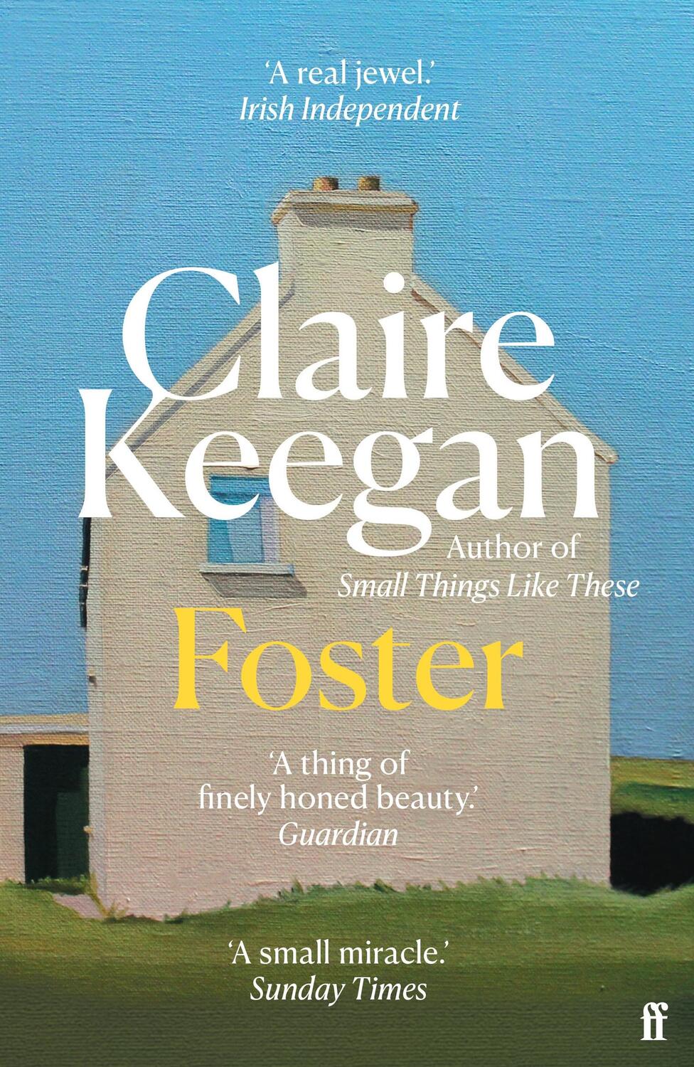 Cover: 9780571379149 | Foster | Now a major motion picture, The Quiet Girl | Claire Keegan