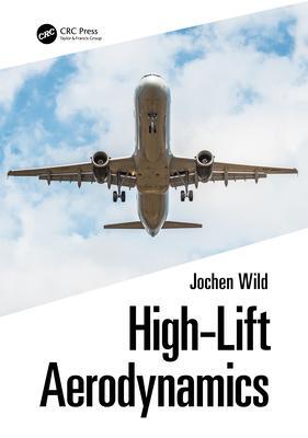 Cover: 9781032115467 | High-Lift Aerodynamics | Jochen Wild | Buch | Englisch | 2022
