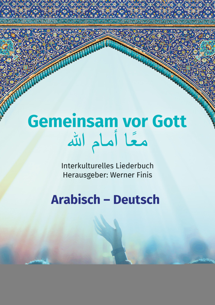 Cover: 9783775160667 | Gemeinsam vor Gott (Arabisch/Deutsch) | Buch | Spiralbindung | 2020