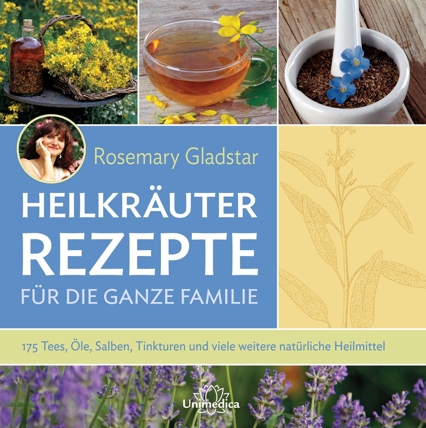 Cover: 9783944125695 | Heilkräuter Rezepte für die ganze Familie | Rosemary Gladstar | Buch