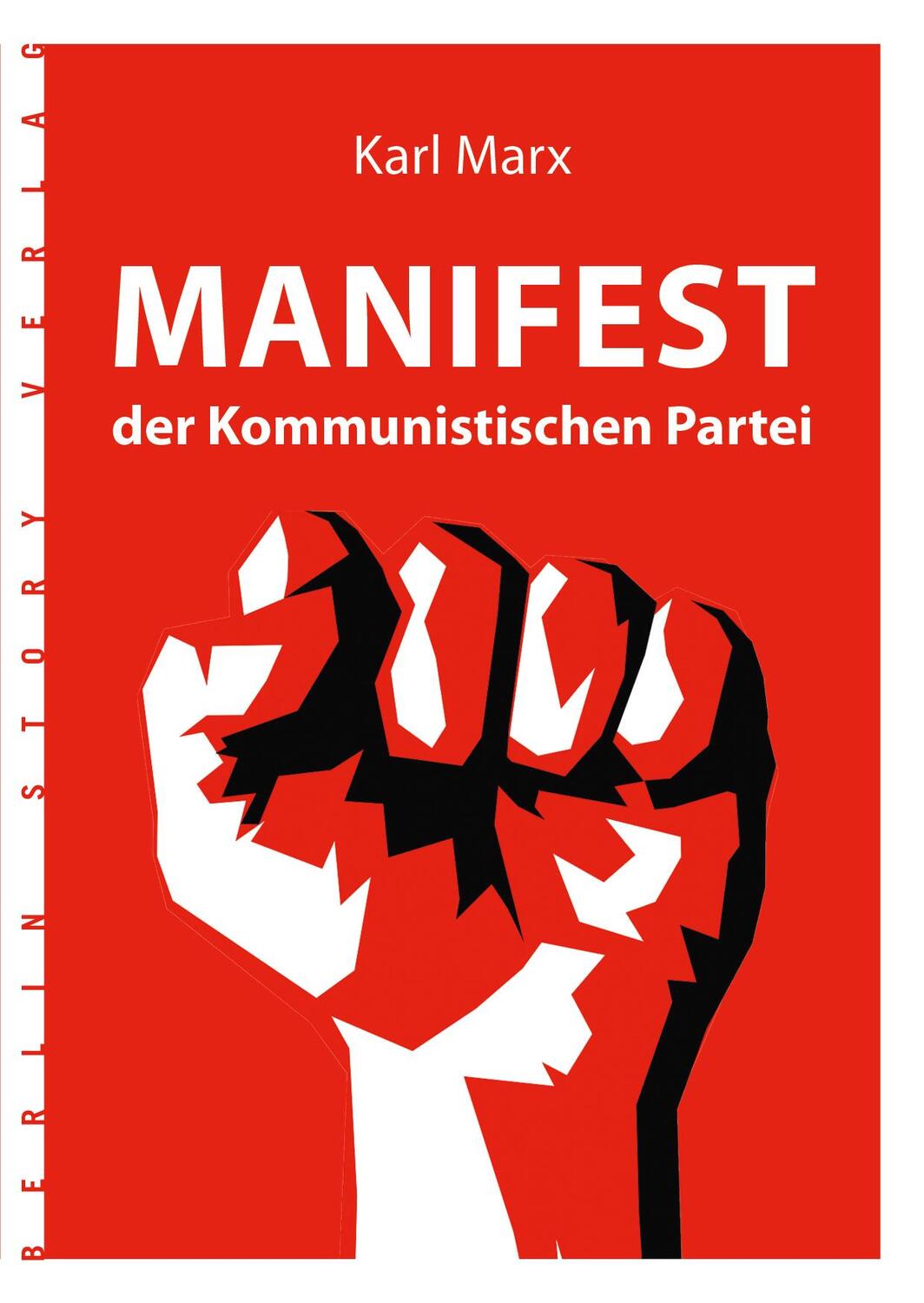 Cover: 9783957231451 | Karl Marx: Manifest der Kommunistischen Partei | Wieland Giebel | Buch
