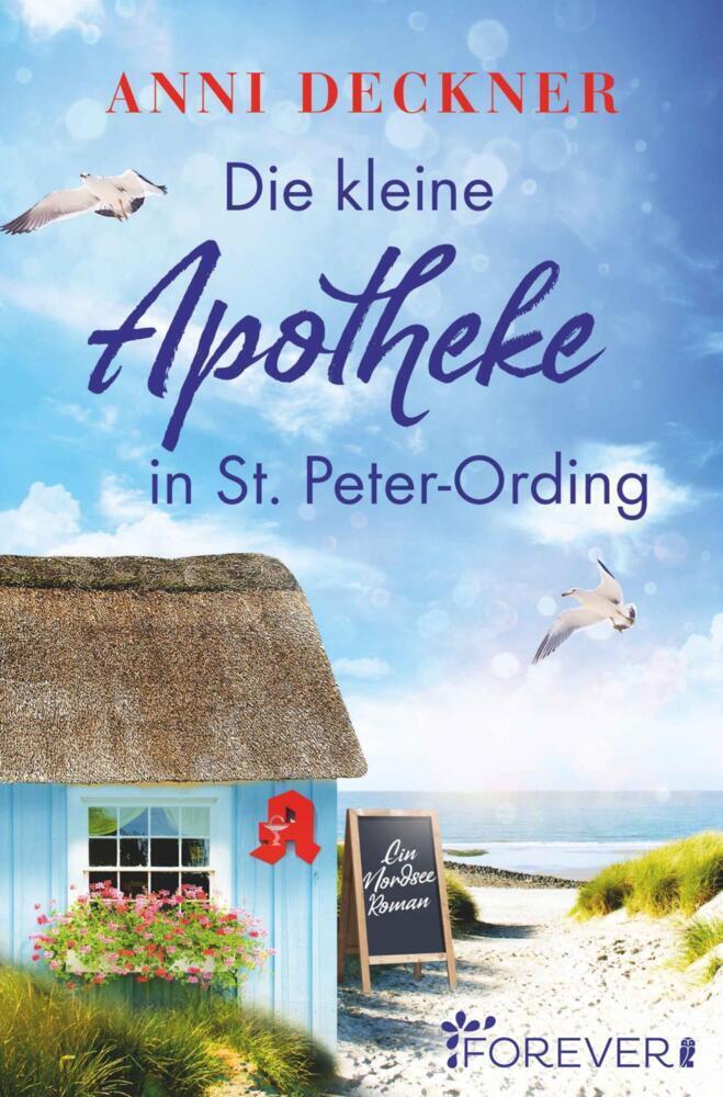 Cover: 9783958184794 | Die kleine Apotheke in St. Peter-Ording | Anni Deckner | Taschenbuch