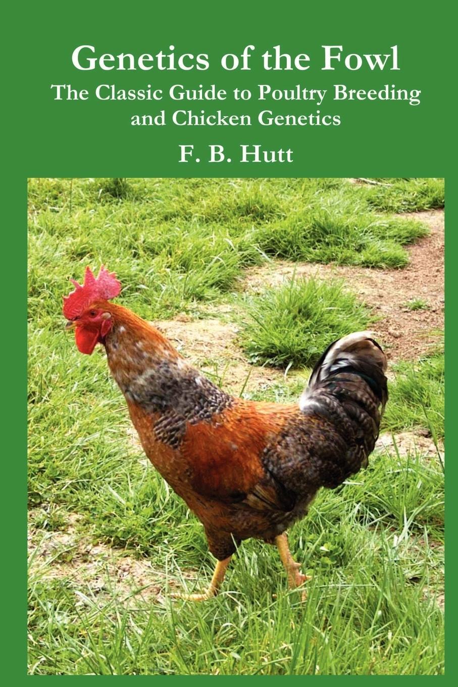 Cover: 9780972177030 | Genetics of the Fowl | Frederick B. Hutt | Taschenbuch | Paperback
