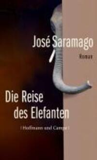 Bild: 9783455402797 | Die Reise des Elefanten | José Saramago | Buch | 235 S. | Deutsch