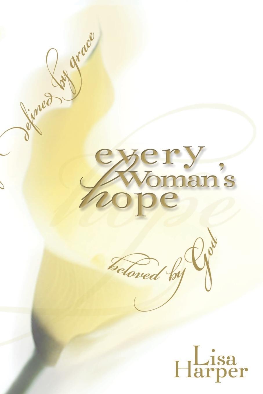 Cover: 9781582294070 | Every Woman's Hope | Lisa Harper | Taschenbuch | Paperback | Englisch