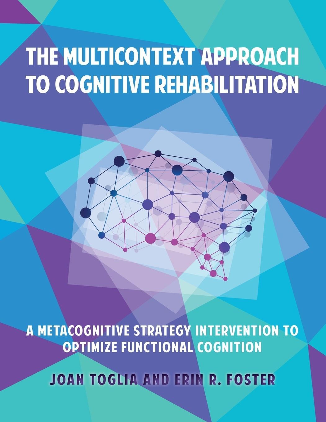 Cover: 9781662903113 | The Multicontext Approach to Cognitive Rehabilitation | Toglia (u. a.)