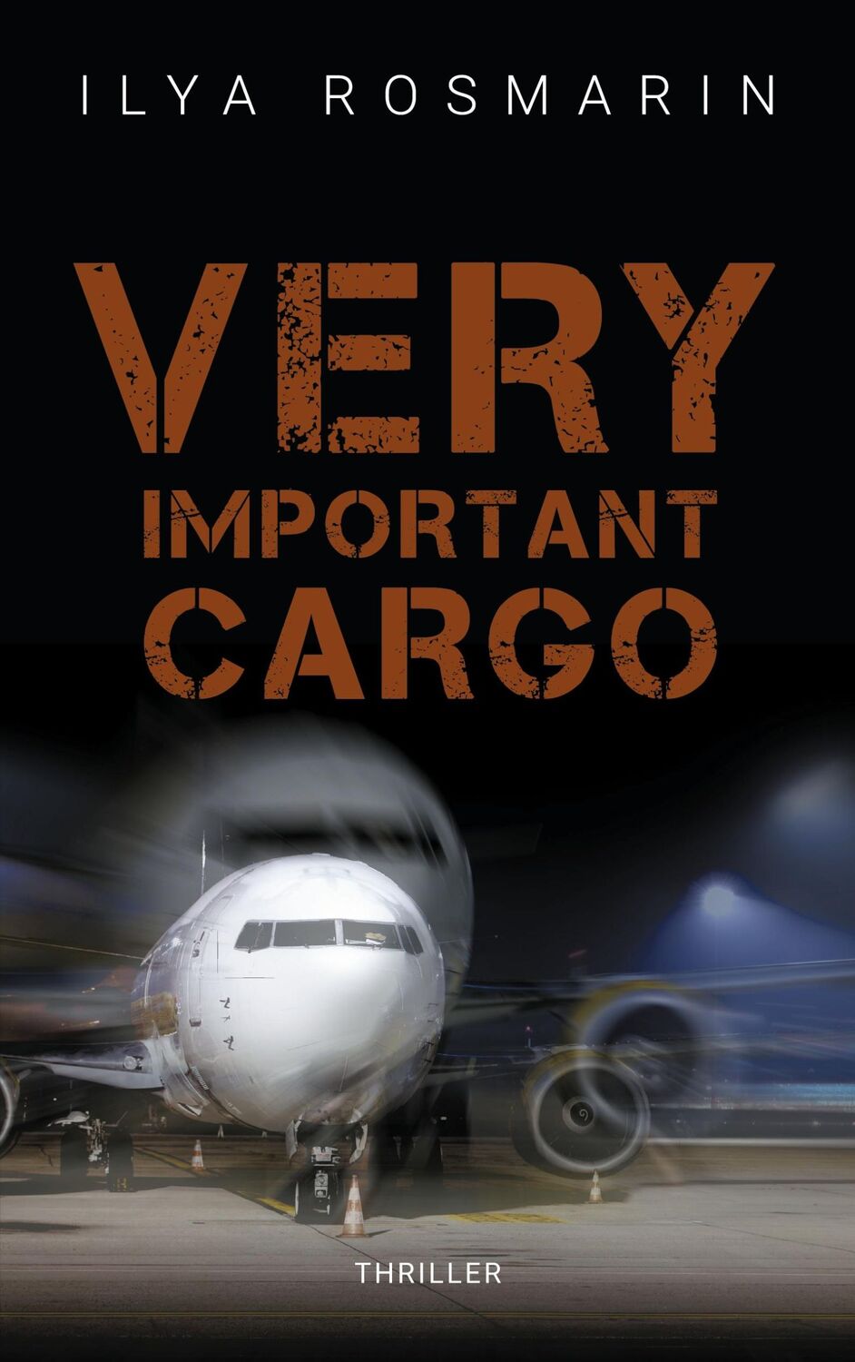 Cover: 9783750415898 | Very Important Cargo | Ilya Rosmarin | Taschenbuch | Paperback | 2020