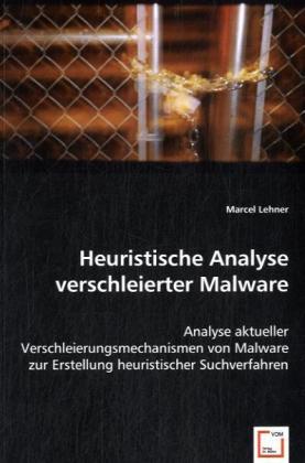 Cover: 9783639032635 | Heuristische Analyse verschleierter Malware | Marcel Lehner | Buch