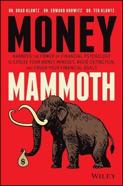 Cover: 9781119636045 | Money Mammoth | Brad Klontz (u. a.) | Buch | 288 S. | Englisch | 2021