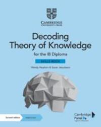 Cover: 9781108933827 | Decoding Theory of Knowledge for the Ib Diploma Skills Book with...