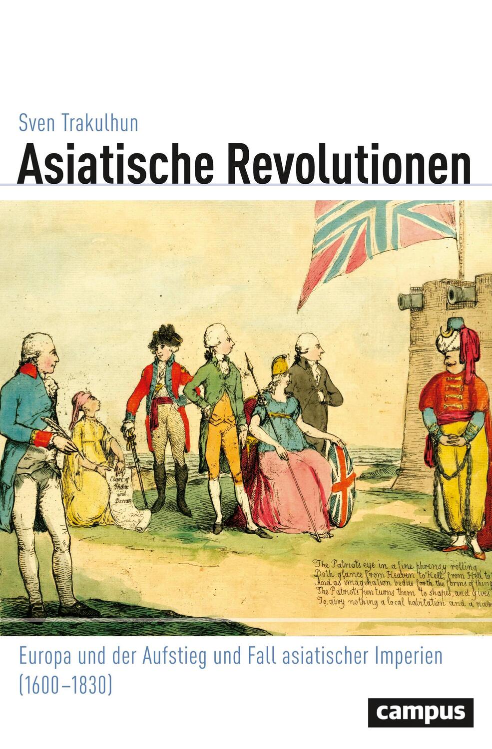 Cover: 9783593508146 | Asiatische Revolutionen | Sven Trakulhun | Taschenbuch | 396 S. | 2017