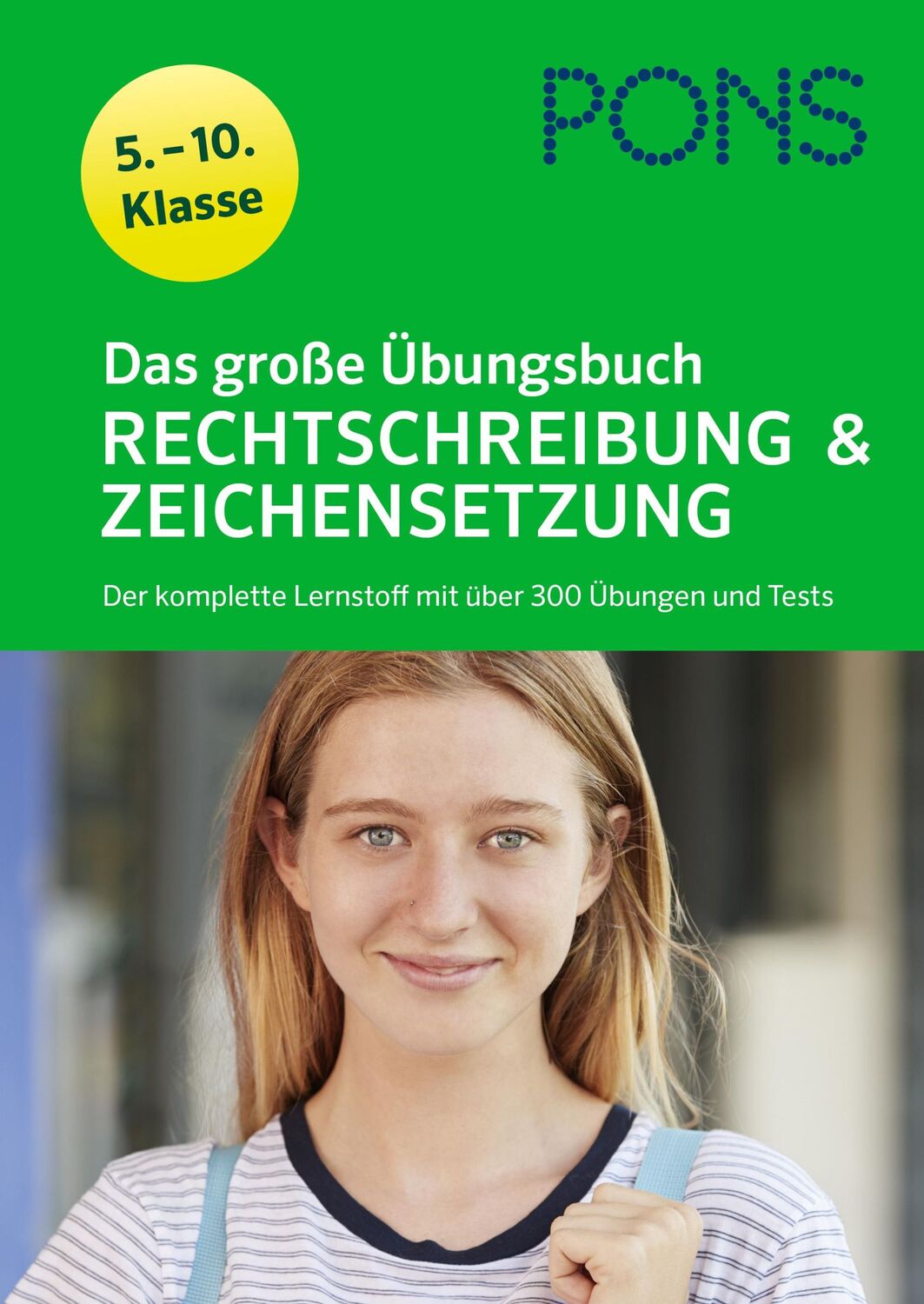 Cover: 9783125625891 | PONS Das große Übungsbuch Rechtschreibung und Zeichensetzung 5.-10....