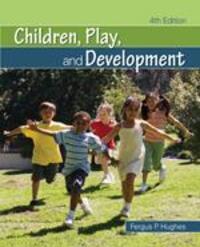 Cover: 9781412967693 | Children, Play, and Development | Fergus P Hughes | Taschenbuch | 2009
