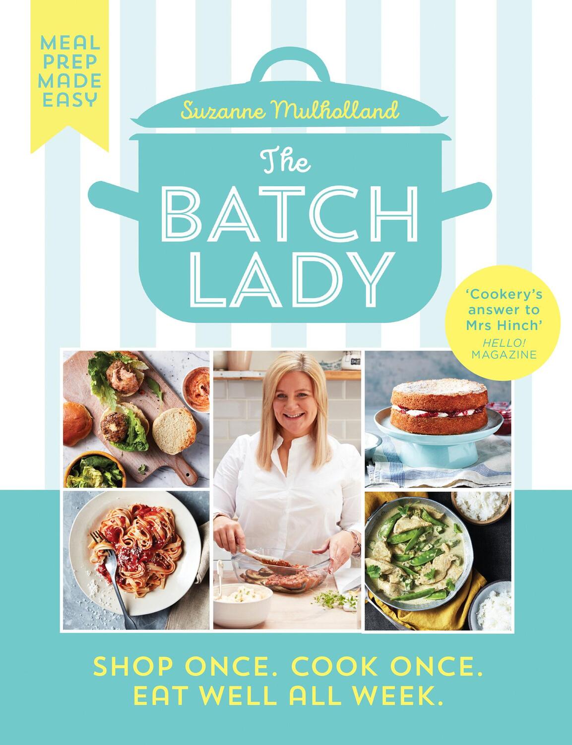Cover: 9780008373221 | The Batch Lady | Shop Once. Cook Once. Eat Well All Week. | Mulholland