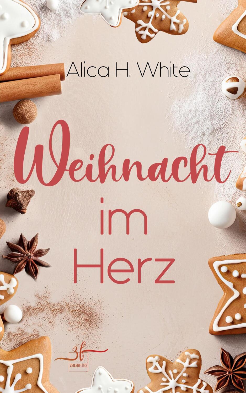 Cover: 9783967144000 | Weihnacht im Herz | Winterroman | Alica H. White | Taschenbuch | 2023