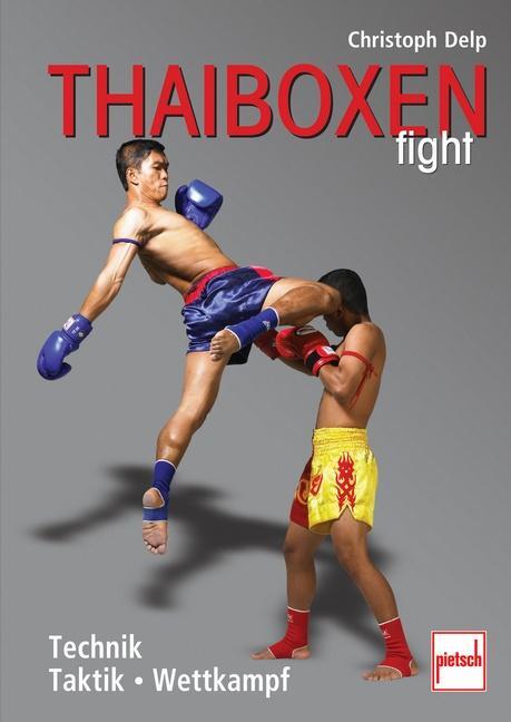 Thaiboxen fight - Delp, Christoph