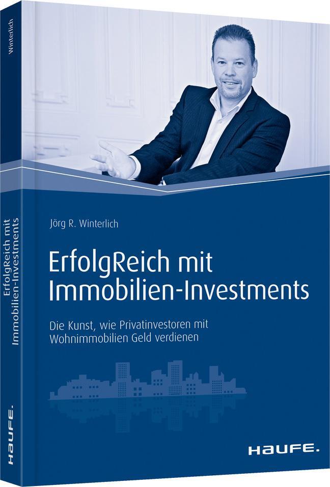 Cover: 9783648079812 | ErfolgReich mit Immobilien-Investments | Jörg Winterlich | Buch | 2015