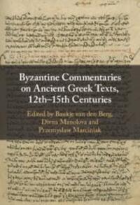 Cover: 9781316514658 | Byzantine Commentaries on Ancient Greek Texts, 12th-15th Centuries