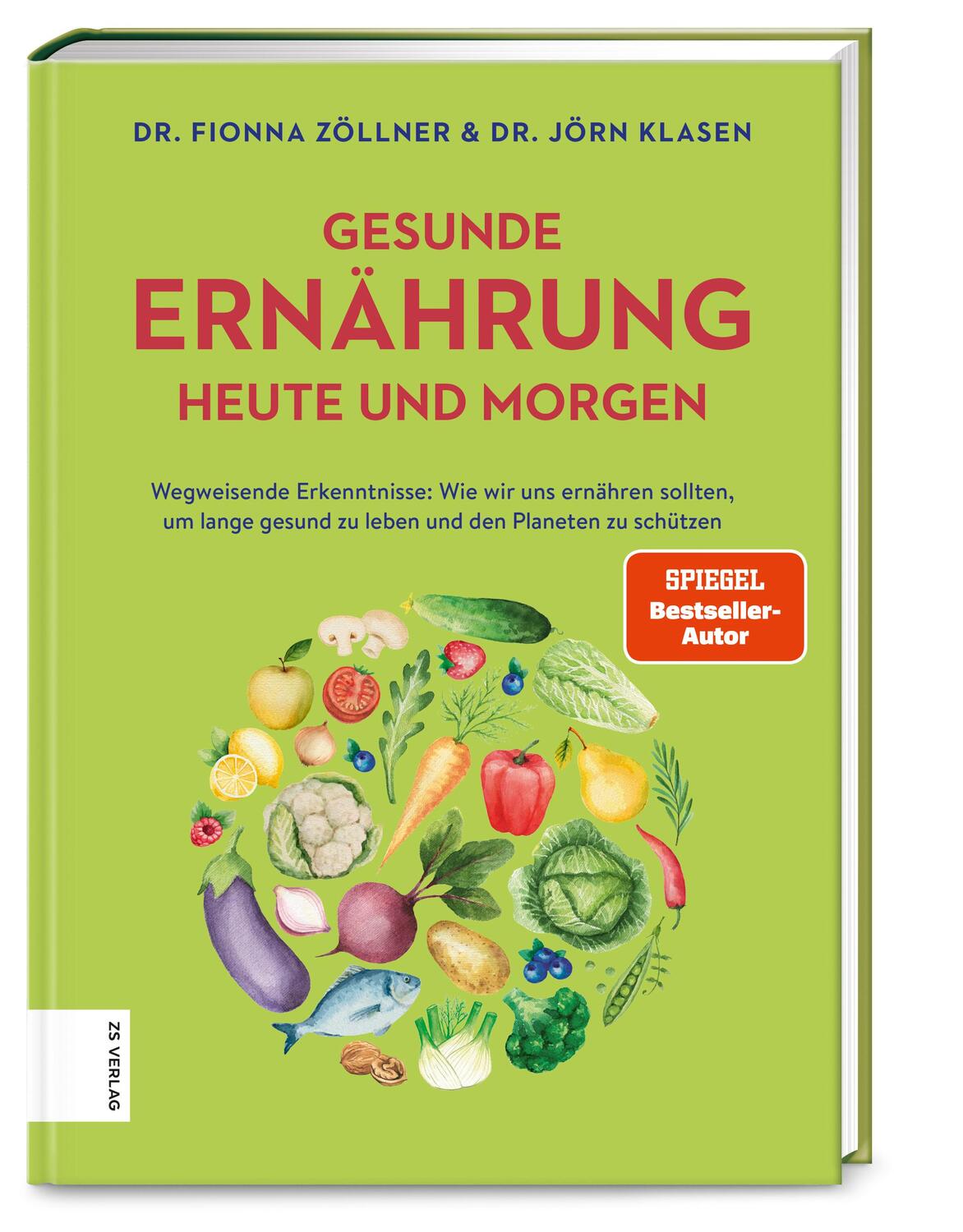Cover: 9783965841598 | Gesunde Ernährung heute und morgen | Fionna Zöllner (u. a.) | Buch
