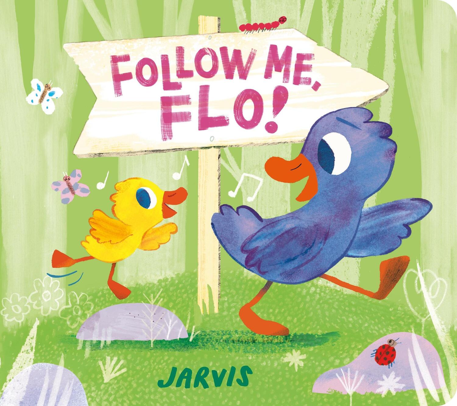 Cover: 9781529511789 | Follow Me, Flo! | Jarvis | Papp-Bilderbuch | Englisch | 2023
