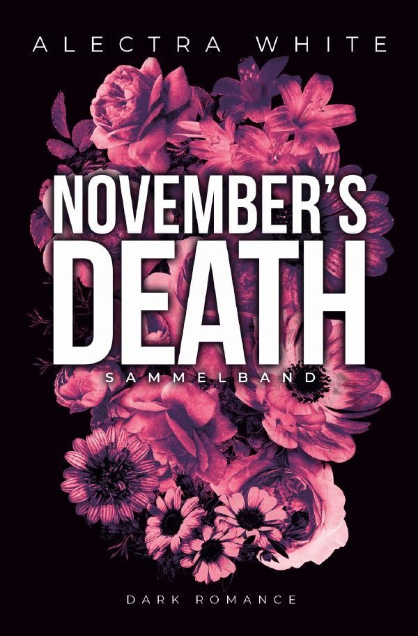 Cover: 9783758441776 | November's Death Sammelband | Dark Romance - Bad Hero Romance | White