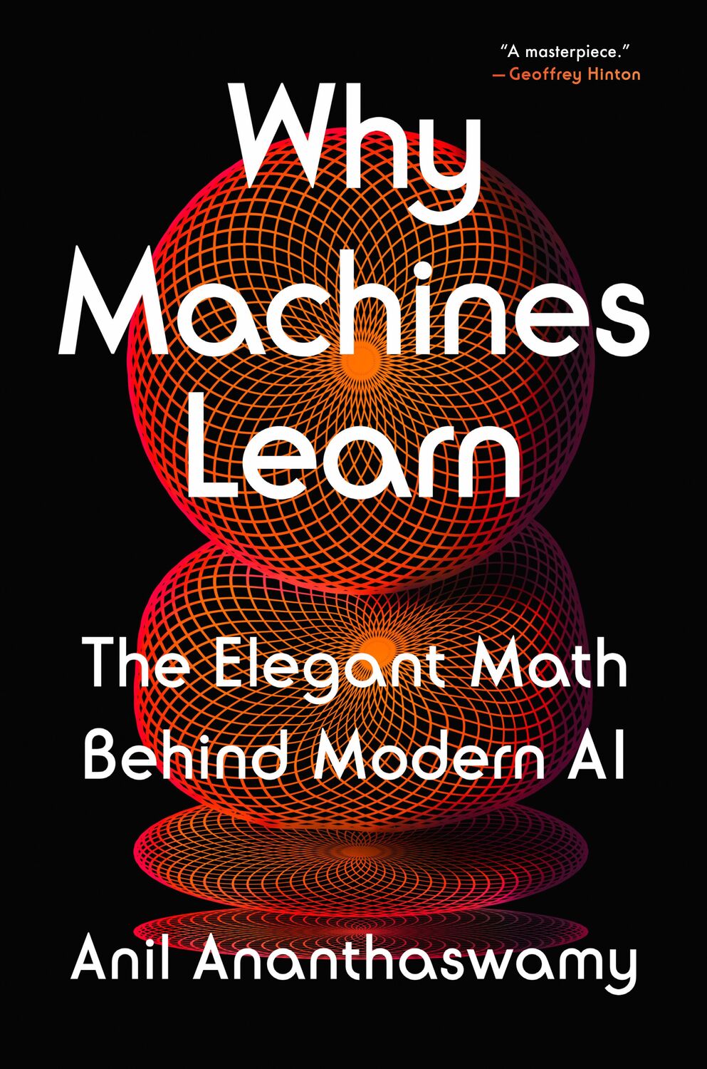 Cover: 9780593185742 | Why Machines Learn | The Elegant Math Behind Modern AI | Ananthaswamy