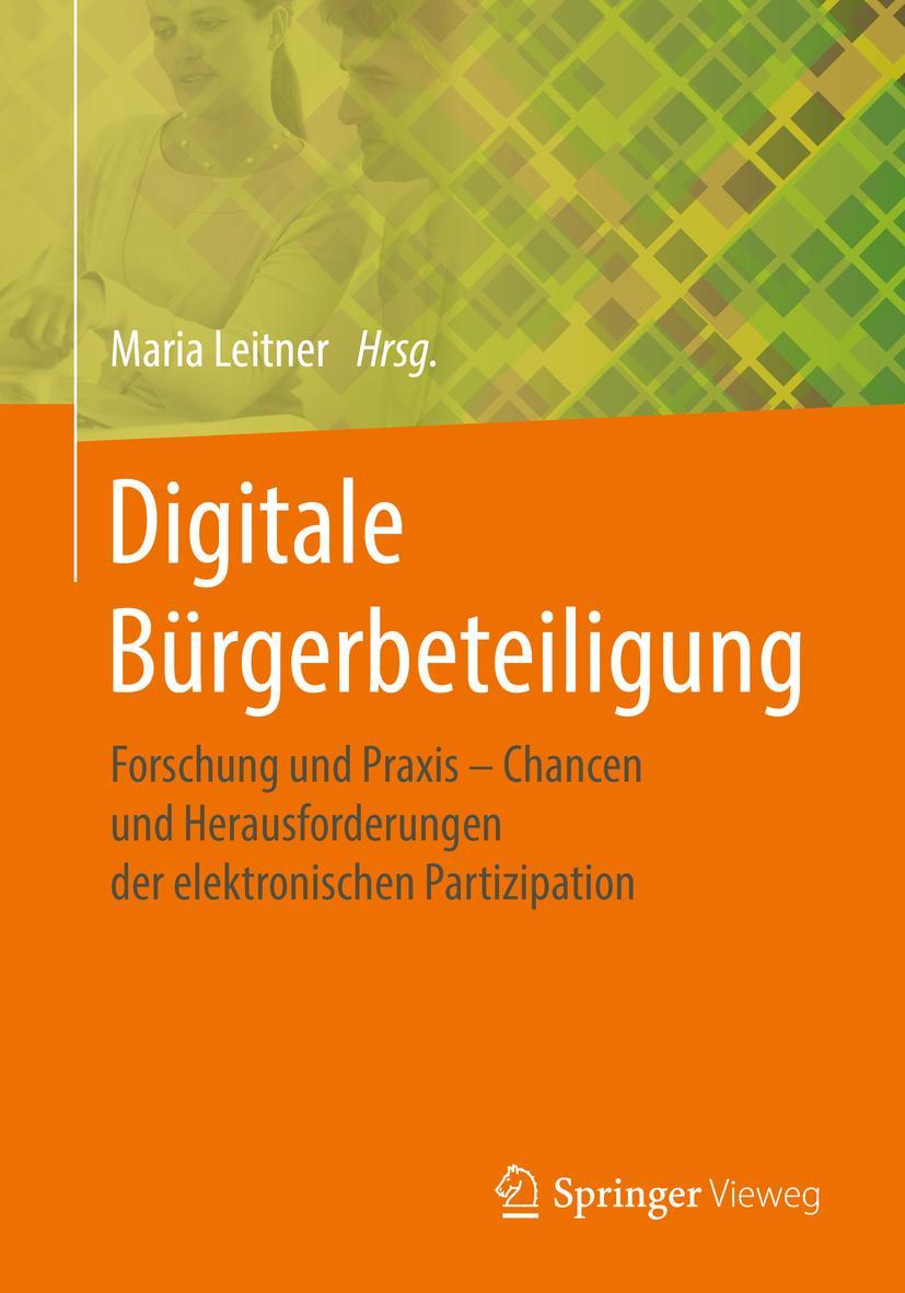 Cover: 9783658216207 | Digitale Bürgerbeteiligung | Maria Leitner | Taschenbuch | xxi | 2018