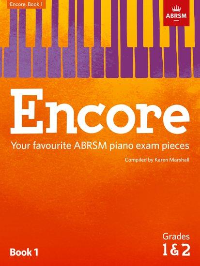 Cover: 9781848498471 | Encore: Book 1, Grades 1 &amp; 2 | Your favourite ABRSM piano exam pieces