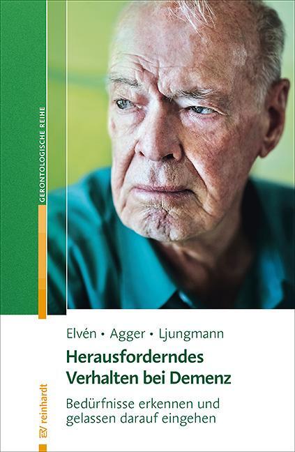 Cover: 9783497029372 | Herausforderndes Verhalten bei Demenz | Bo Hejlskov Elvén (u. a.)