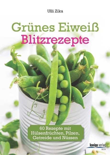 Cover: 9783708806723 | Grünes Eiweiß - Blitzrezepte | Ulli Zika | Buch | Deutsch | 2016
