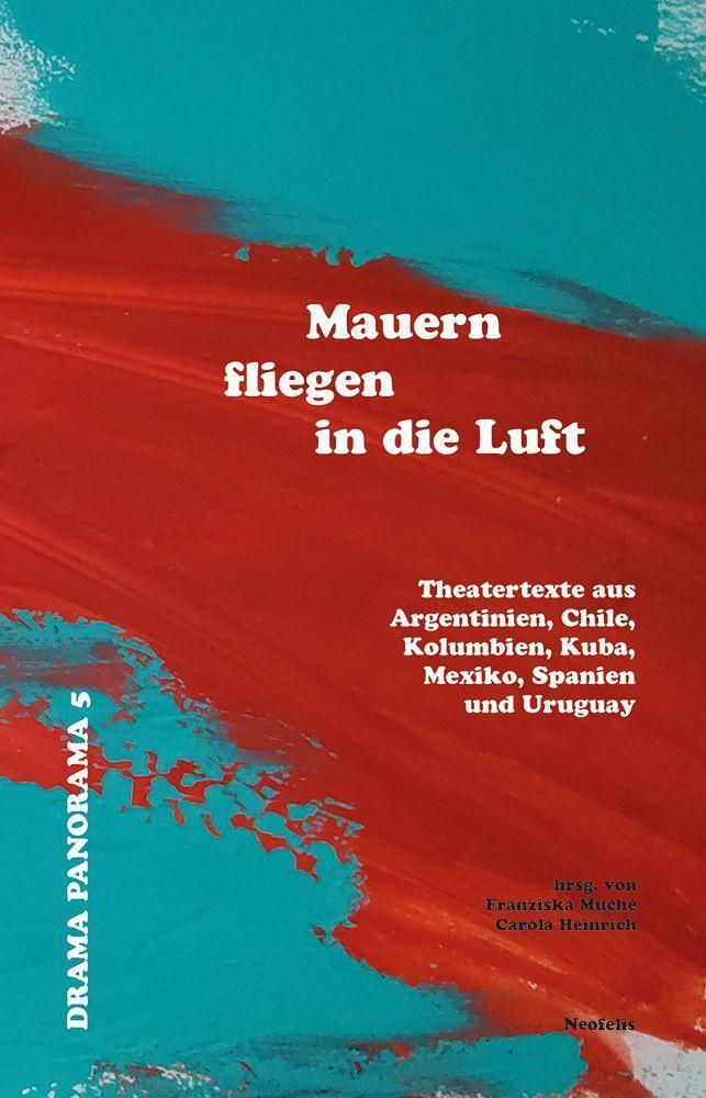 Cover: 9783958083424 | Mauern fliegen in die Luft | Marie Alvarez (u. a.) | Taschenbuch