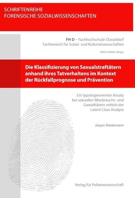 Cover: 9783866763487 | Die Klassifizierung von Sexualstraftätern anhand ihres...